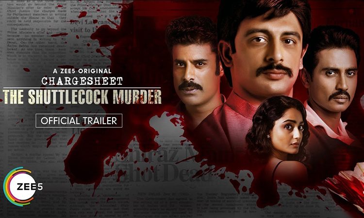 Chargesheet Trailer - A Solid Drama Behind The Shuttlecock Murder
