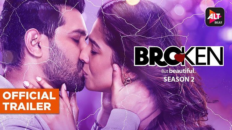 trailer-talk-alt-balajis-broken-but-beautiful-season-2-the-more-things-change-the-more-they-remain-the-same