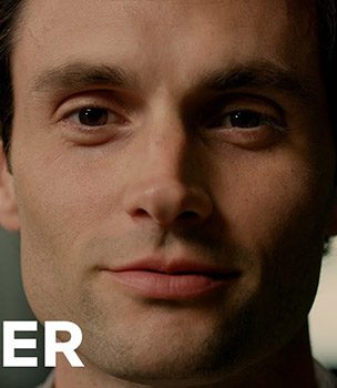Trailer Talk: Season 2 of Netflix’s ‘You’ Promises to Be Even More Chilling