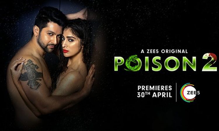 Zee5 Reveals Official Poster for Poison 2, and Also a Release Date, and It's This! 