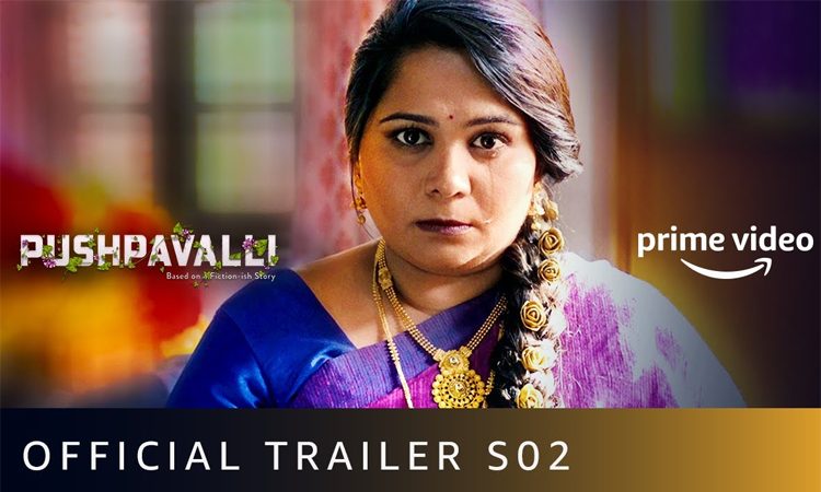 Trailer Talk: Pushpavalli is Poised to be Back on Amazon Prime Video, Crazier and Whackier Than Ever!