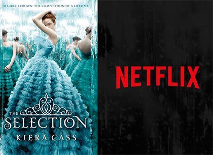 Netflix Poised to Adapt Kiera Cass’ Young Adult Fantasy Novel ‘The Selection’ as a Netflix Original Film