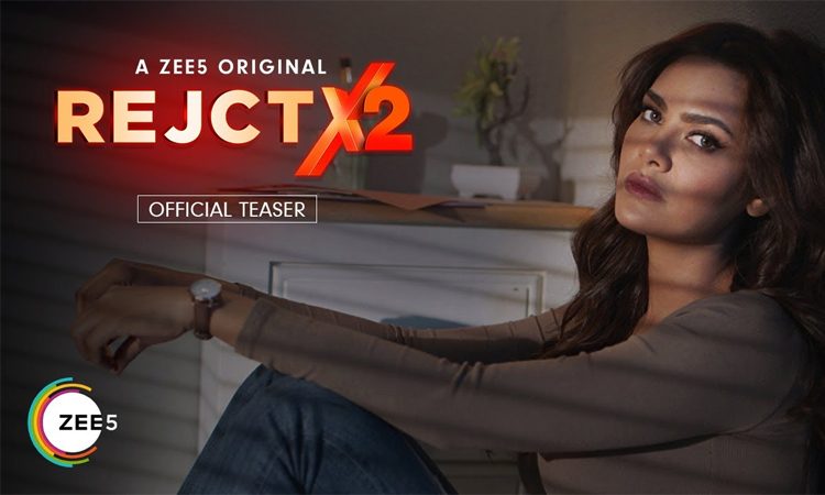 ZEE5 Reveals First Official Teaser for RejctX Season 2, Esha Gupta ...