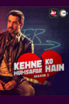 Kehne Ko Humsafar Hain Season 3