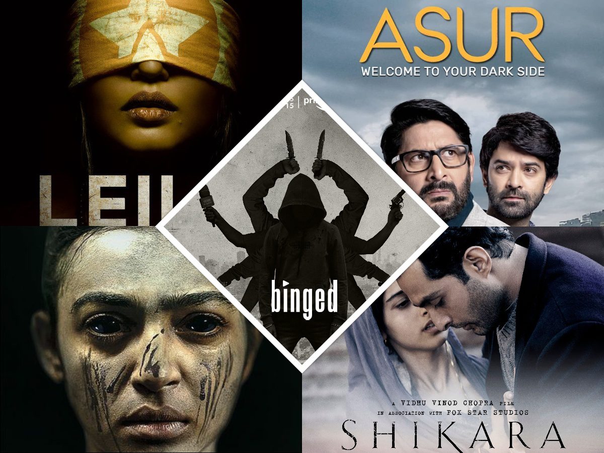 Leila- Asur-shikara -Pataal Lok-