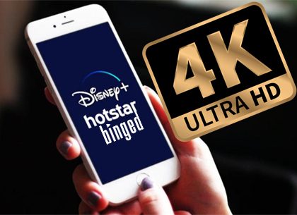 Disney Plus Hotstar Addresses Long-Delayed Pain Point With 4k UHD Beta Test