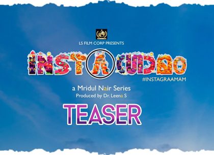 Neglected Malayalam Series ‘Instagramam’ Teaser Released, BUT….. Where Are The Buyers?