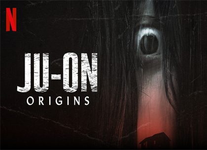 Is Netflix’s JU-ON: Origins Worth A Watch?