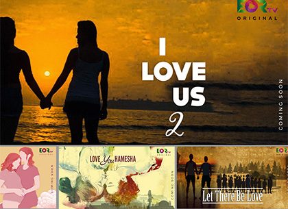 A “PRIDE” Moment For India – India’s First LGBTQ OTT Platform