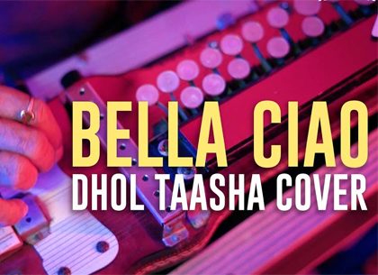 Netflix’s New Dhol-Tasha Version of Bella Ciao Has Us Dancing In Our Seats