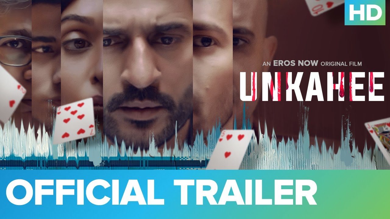 Trailer Talk: Eros Now's Unkahee Looks Like A Riveting Whodunnit! 