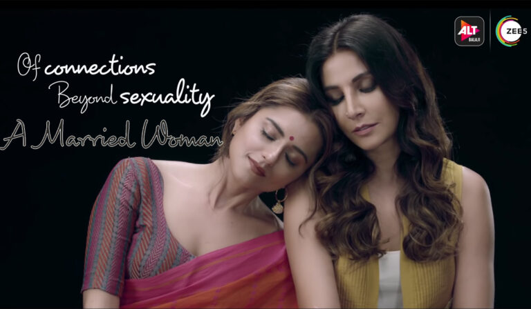 A Married Woman: ALTBalaji, ZEE5’s Next Is On An Explosive Subject!