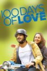 100 Days Of Love Movie Streaming Online Watch on MX Player, Sun NXT