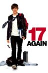 17 Again Movie Streaming Online Watch on Google Play, Hungama, Netflix , Youtube, iTunes