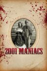 2001 Maniacs Movie Streaming Online Watch on Tubi
