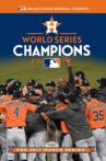 2017 World Series Champions: The Houston Astros Movie Streaming Online Watch on Tubi