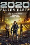 2020: Fallen Earth Movie Streaming Online Watch on Amazon, Tubi