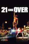 21 & Over Movie Streaming Online Watch on Google Play, Netflix , Youtube, iTunes