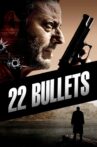 22 Bullets Movie Streaming Online Watch on Hungama, Tubi