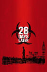 28 Days Later Movie Streaming Online Watch on Google Play, Youtube, iTunes