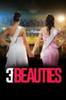 3 Beauties Movie Streaming Online Watch on Tubi