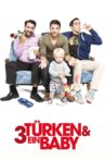 3 Türken und ein Baby Movie Streaming Online Watch on Netflix