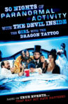30 Nights of Paranormal Activity With the Devil Inside the Girl With the Dragon Tattoo Movie Streaming Online Watch on Tubi