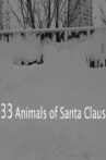 33 Animals of Santa Claus Movie Streaming Online Watch on GuideDoc