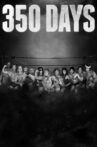 350 Days Movie Streaming Online Watch on Tubi