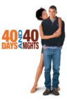 40 Days and 40 Nights Movie Streaming Online Watch on Netflix