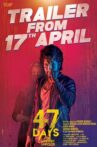 47 Days The Mystery Unfolds Movie Streaming Online Watch on Zee5