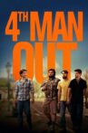 4th Man Out Movie Streaming Online Watch on Tubi