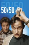 50/50 Movie Streaming Online Watch on Google Play, Netflix , Youtube, iTunes