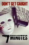 7 Minutes Movie Streaming Online Watch on Tubi