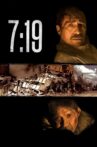 7:19 Movie Streaming Online Watch on Netflix