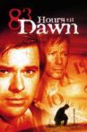 83 Hours 'Til Dawn Movie Streaming Online Watch on Tubi