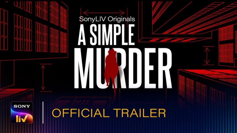 Trailer Talk: SonyLIV’s ‘A Simple Murder’ Is A Dark Yet Comic Thriller
