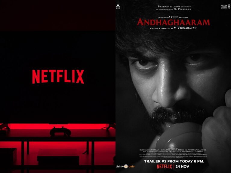 Andhaghaaram on Netflix: Can it Extend the Success Streak?