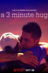 A 3 Minute Hug Movie Streaming Online Watch on Netflix