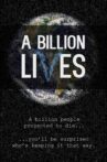 A Billion Lives Movie Streaming Online Watch on GuideDoc