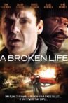 A Broken Life Movie Streaming Online Watch on Tubi