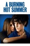 A Burning Hot Summer Movie Streaming Online Watch on Hungama
