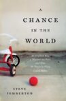 A Chance in the World Movie Streaming Online Watch on Tubi