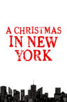 A Christmas in New York Movie Streaming Online Watch on Tubi