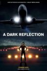 A Dark Reflection Movie Streaming Online Watch on Tubi