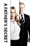 A Father's Secret Movie Streaming Online Watch on Tubi