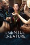 A Gentle Creature Movie Streaming Online Watch on Netflix