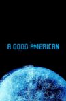 A Good American Movie Streaming Online Watch on Tubi