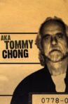 a/k/a Tommy Chong Movie Streaming Online Watch on MX Player