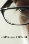 A Kiss and a Promise Movie Streaming Online Watch on Tubi